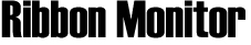 Ribbon Monitor